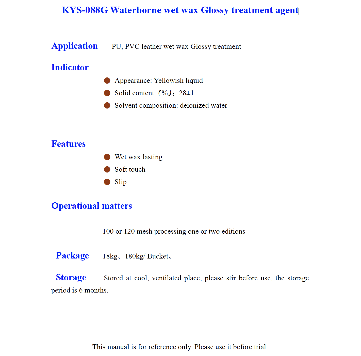 K YS 088G Waterborne wet wax Glossy treatment agent