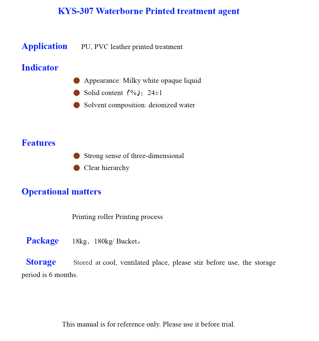 KYS 307 Waterborne Printed treatment agent